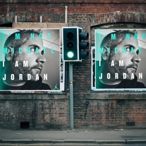 I’M NOT MICHAEL I AM JORDAN